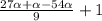 \frac{27\alpha + \alpha - 54 \alpha }{9} +1