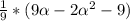 \frac{1}{9} * (9\alpha - 2\alpha ^{2} -9)