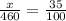 \frac{x}{460} = \frac{35}{100}