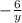 - \frac{6}{y}