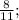 \frac{8}{11};