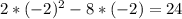 2*(-2)^2-8*(-2)=24