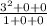 \frac{3^{2}+0+0 }{1+0+0}