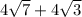 4\sqrt{7}+4\sqrt{3}