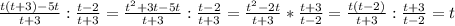 \frac{t(t+3)-5t}{t+3} : \frac{t-2}{t+3} = \frac{t^{2}+ 3t - 5t }{t+3} : \frac{t-2}{t+3}=\frac{t^{2}-2t }{t+3}*\frac{t+3}{t-2}= \frac{t(t-2)}{t+3} : \frac{t+3}{t-2}=t