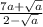 \frac{7a+\sqrt{a} }{2-\sqrt{a} }