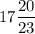 17\dfrac{20}{23}