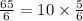 \frac{65}{6} = 10\times \frac{5}{6}