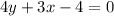 4y+3x-4=0