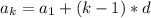 a_k=a_1+(k-1)*d