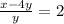 \frac{x - 4y}{y} = 2