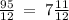 \frac{95}{12} \: = \: 7\frac{11}{12}