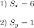 1) $ $ S_x=6\\\\2) $ $ S_y=1