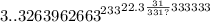 3..32639 {62 {663}^{233} }^{22.3 \frac{31}{331?} 333333}