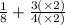 \frac{1}{8} + \frac{3( \times 2)}{4( \times 2)}