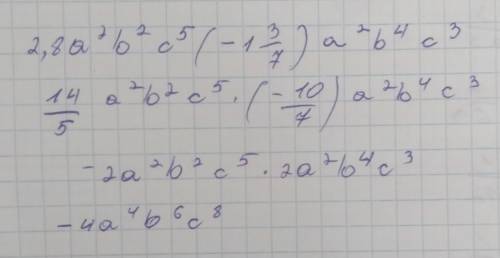 2,8a^2 b^2 c^5(- 1 3/7) a^2 b^4 c^3