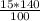 \frac{15*140}{100}