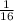 \frac{1}{16}