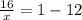 \frac{16}{x} = 1 - 12