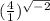 ( \frac{4}{1} ) {}^{ \sqrt{ - 2} }