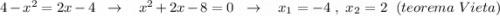 4-x^2=2x-4\ \ \to \ \ \ x^2+2x-8=0\ \ \to \ \ \ x_1=-4\ ,\ x_2=2\ \ (teorema\ Vieta)