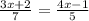 \frac{3x+2}{7}=\frac{4x-1}{5}