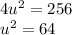 4u^2=256\\u^2=64\\