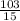 \frac{103}{15}