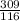 \frac{309}{116}