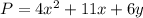 P=4x^2+11x+6y