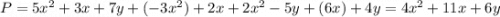 P=5x^2+3x+7y+(-3x^2)+2x+2x^2-5y+(6x)+4y=4x^2+11x+6y