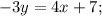 -3y=4x+7;