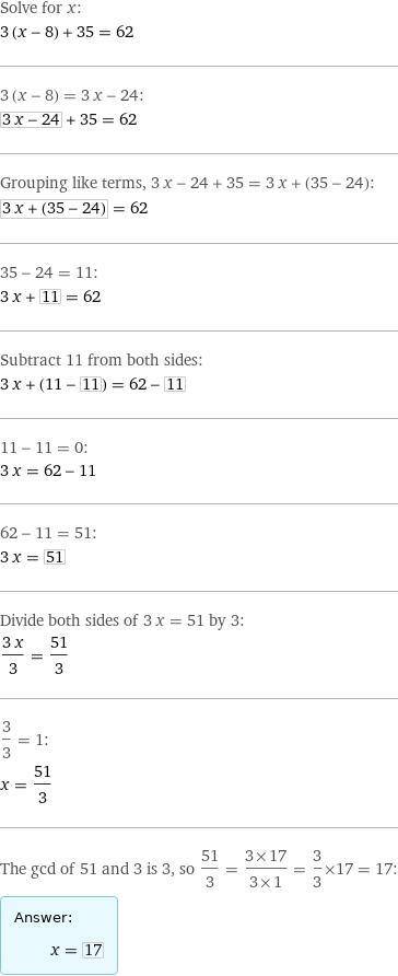 3(х-8)+35=62 решите уравнение ​