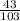 \frac{43}{103}