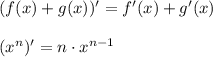 (f(x)+g(x))'=f'(x)+g'(x)\\\\(x^n)'=n\cdot x^{n-1}