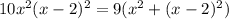 10x^2(x-2)^2=9(x^2+(x-2)^2)