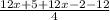 \frac{12x+5+12x-2-12}{4}