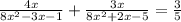 \frac{4x}{8x^{2}-3x-1 } +\frac{3x}{8x^{2}+2x-5 } =\frac{3}{5}