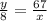 \frac{y}{8} = \frac{67}{x}