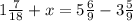 1\frac{7}{18}+x=5\frac{6}{9}-3\frac{5}{9}