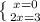 \left \{ {{x=0} \atop {2x=3}} \right.