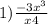 1) \frac{ - 3 {x}^{3} }{x4}