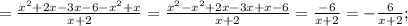 =\frac{x^{2}+2x-3x-6-x^{2}+x}{x+2}=\frac{x^{2}-x^{2}+2x-3x+x-6}{x+2}=\frac{-6}{x+2}=-\frac{6}{x+2};