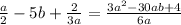 \frac{a}{2}-5b+\frac{2}{3a} =\frac{3a^{2}-30ab+4 }{6a}