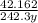 \frac{42.162}{242.3y}