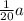 \frac{1}{20} a