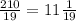 \frac{210}{19} = 11 \frac{1}{19}