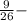 \frac{9}{26} -