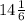 14\frac{1}{6}