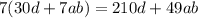 7(30d + 7ab) = 210d + 49ab